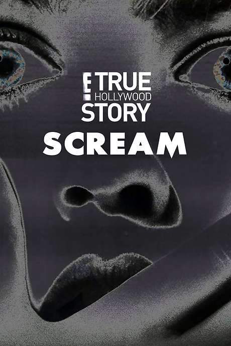 True Hollywood Story: Scream